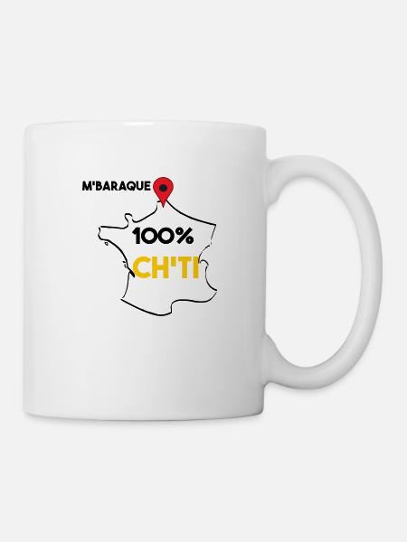 T shirt 100%ch'ti m'baraque - Mug blanc - blanc