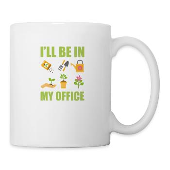 I'll be in my office Gardening Gift Plant - Mug - white - Right