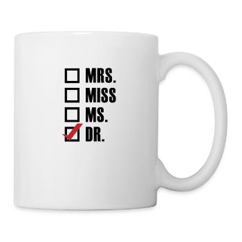 Doctorate Degree Student Gift - Mug - white - Right