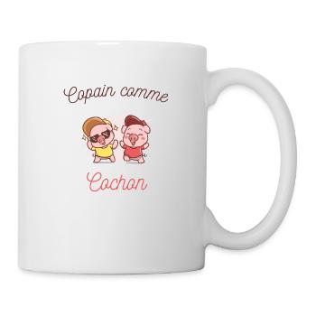 Copain comme cochon, expression, dessin cochon - Mug blanc - blanc - Droite