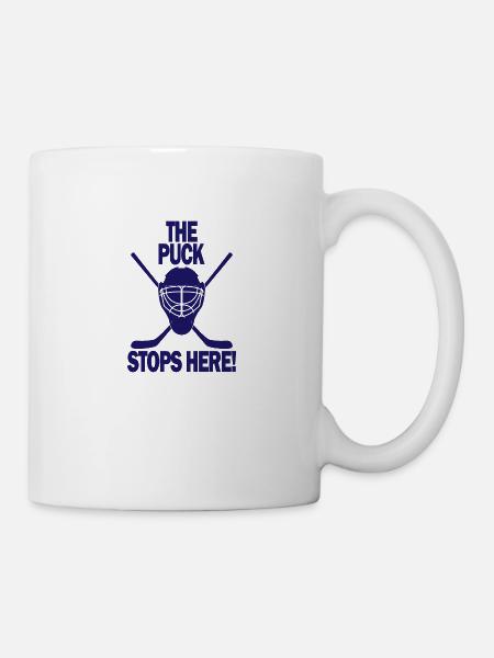 The Puck Stops here Eishockey Eishockeyspieler - Tasse - Weiß