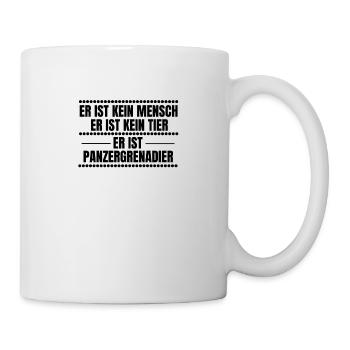 Er ist kein mensch kein tier ist Panzergrenadier - Tasse - Weiß - Rechts