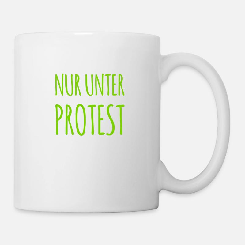 nur unter Protest - Tasse - Weiß