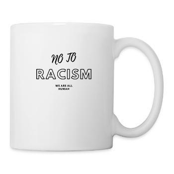 NO TO RACISM We are all HUMAN - Mug blanc - blanc - Droite