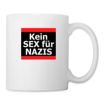 kein Sex für Nazis - Tasse - Weiß - Rechts