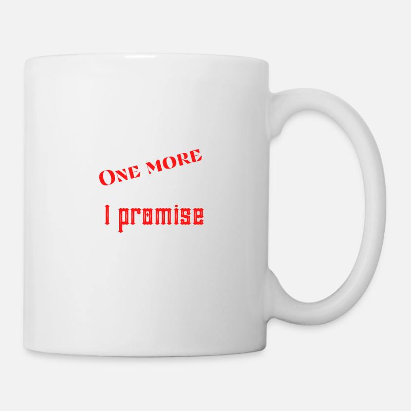 Just One More Car Part I Promise NICE Gift T-shirt - Mug blanc - blanc