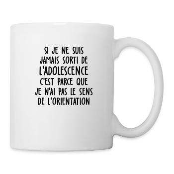 je suis jamais sorti de l'adolescence - humour ado - Mug blanc - blanc - Droite