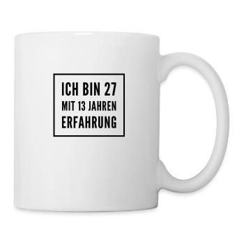 Spruch 40. Geburtstag - Tasse - Weiß - Rechts