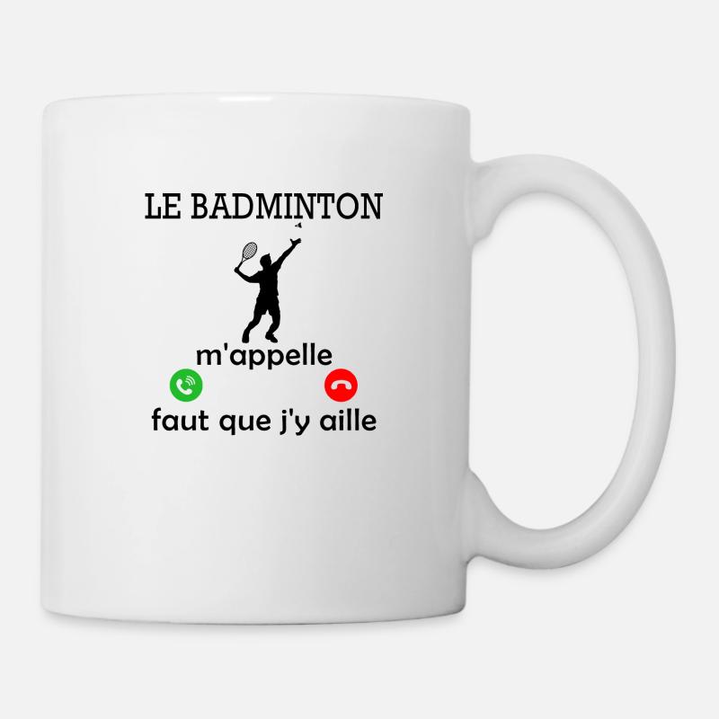 le badminton m'appelle - Mug blanc - blanc