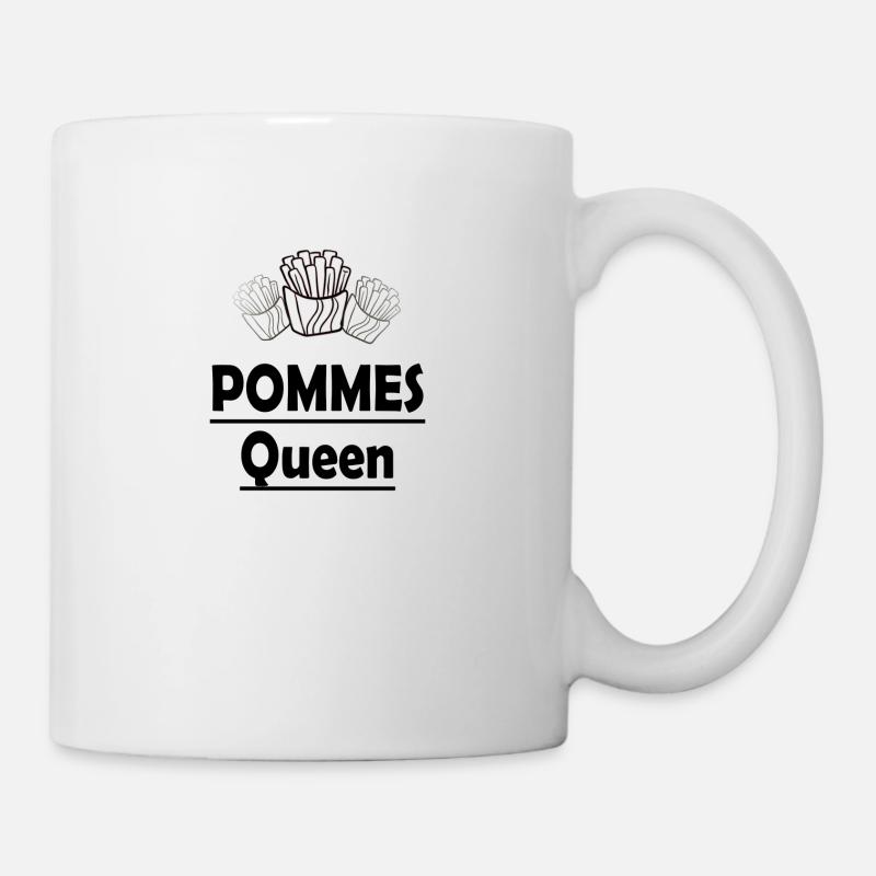 Pommes Queen - Tasse - Weiß