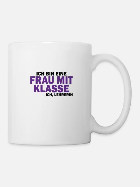 Frau mit Klasse Lehrer Geschenk - Tasse - Weiß