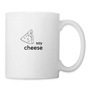 say cheese - Tasse - Weiß - Rechts