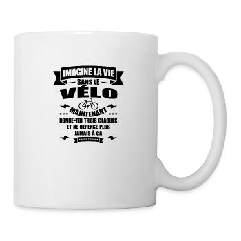 LA VIE SANS LE VÉLO - Mug blanc - blanc - Droite
