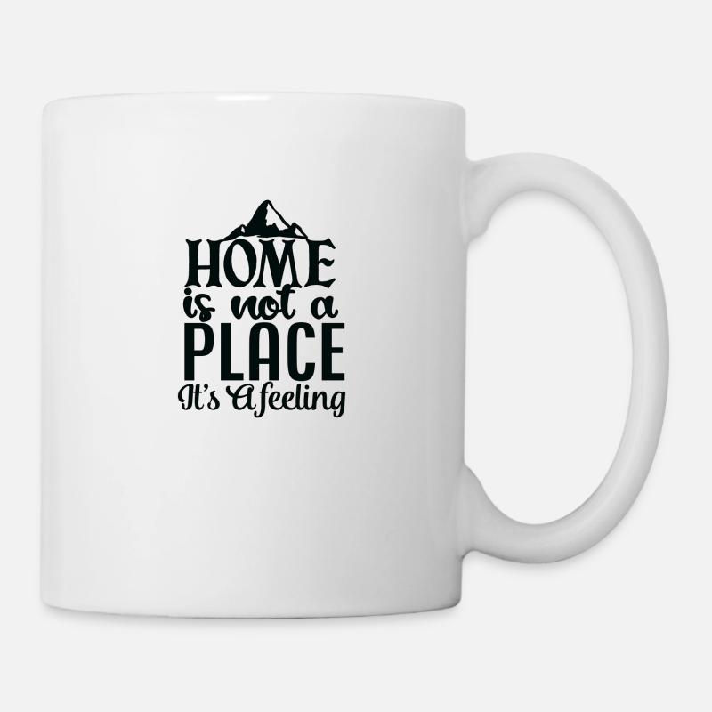Home is not a place, but a feeling - Mug - white
