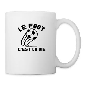 Le foot c'est la vie cadeau humour footballeur - Mug blanc - blanc - Droite