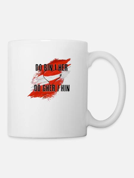 Do bin i her - Tasse - Weiß