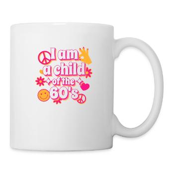 I am a child of the 60s Original Design - Mug - white - Right