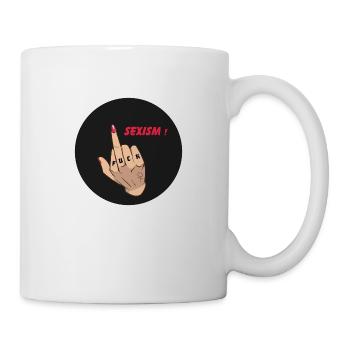 Fick Sexismus - Feministin - Feminismus - Tasse - Weiß - Rechts