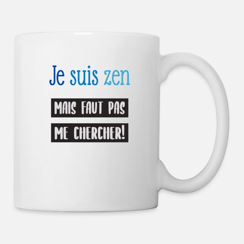 Je suis zen - Mug blanc - blanc