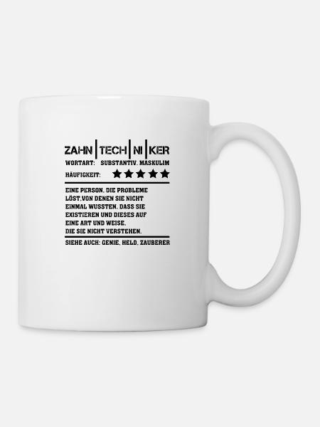 Zahntechniker Zahnarzt Beruf Arzt Geschenk - Tasse - Weiß