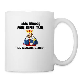 Man bringe mir eine Tür - Tasse - Weiß - Rechts