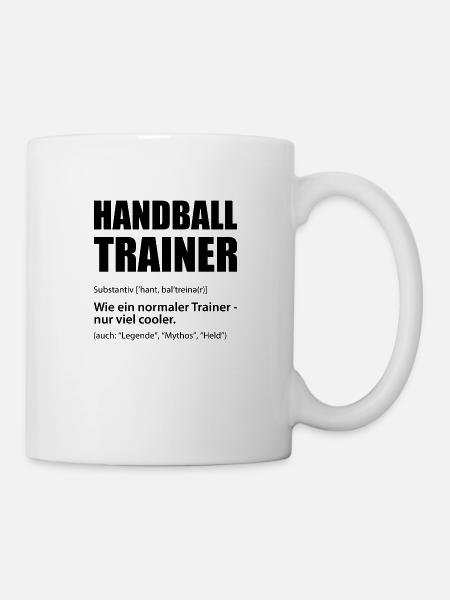 Handball Trainer Hobby Sport Geschenk - Tasse - Weiß