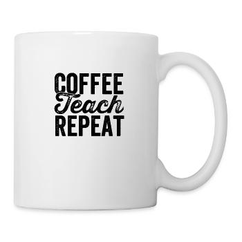 Coffee Teach Repeat Shirt Funny Teacher Teaching L - Mug - white - Right