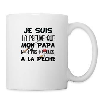 Je suis la preuve que mon papa peche - Mug blanc - blanc - Droite