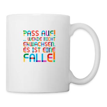 T-Shit mit lustigem Spruch über das Erwachsensein - Tasse - Weiß - Rechts