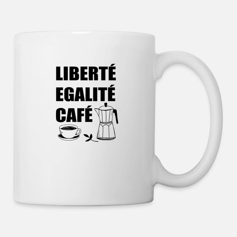 Liberté egalité café - Mug - white