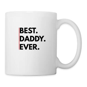 Best Daddy Ever - Mug - white - Right