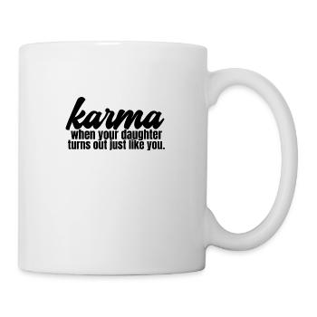 Karma - Lustige Mutter - Tasse - Weiß - Rechts