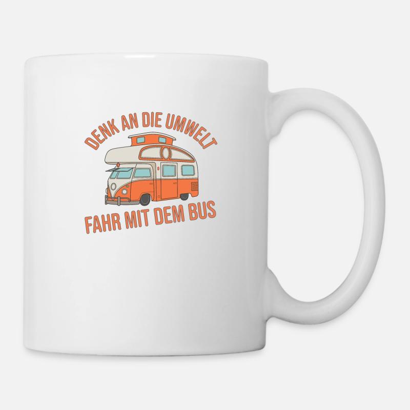 Umwelt - Fahr mit dem Bus Geschenkidee Camper - Tasse - Weiß