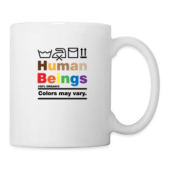 Human Beings Racism Tolerance Human Rights - Mug - white - Right