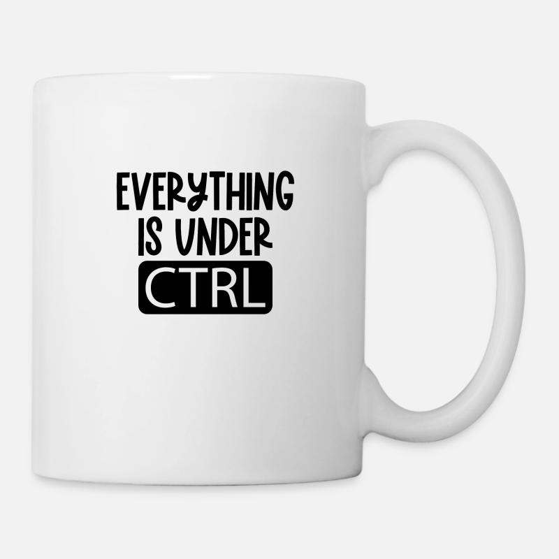 Everything is under ctrl Programming Informatique - Mug blanc - blanc