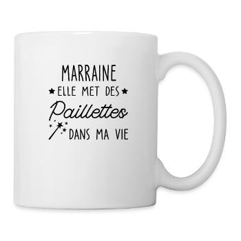 Marraine elle met des paillettes dans ma vie - Mug blanc - blanc - Droite