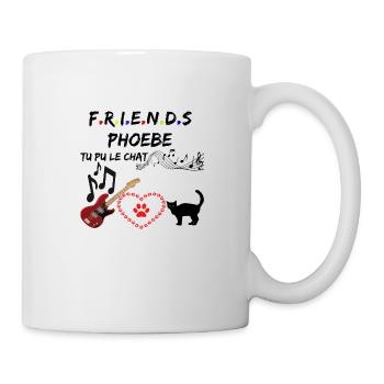 friends lied phoebe du konnte katze - Tasse - Weiß - Rechts