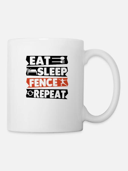 Eat Sleep Fence Repeat - Tasse - Weiß