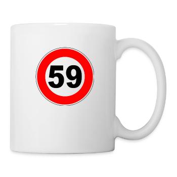 59. Geburtstag - 59 - Feier - Straßenschild - Tasse - Weiß - Rechts