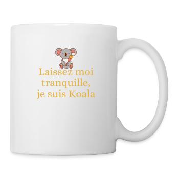Laissez moi tranquille je suis Koala - Mug blanc - blanc - Droite