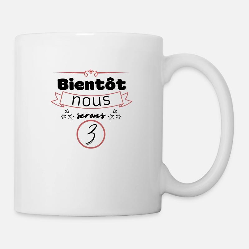 Bientôt nous serons 3 - annonce grossesse - Mug blanc - blanc