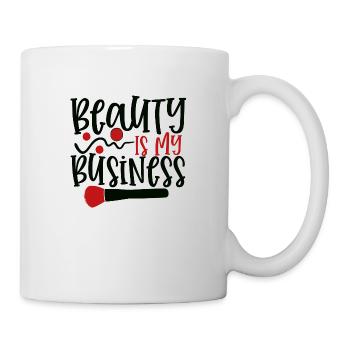 Schönheit ist mein Geschäft - Tasse - Weiß - Rechts