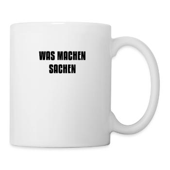 Was machen Sachen - Tasse - Weiß - Rechts