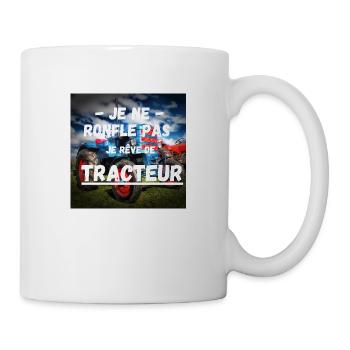 Je ne ronfle pas je rêve de tracteur - Mug blanc - blanc - Droite