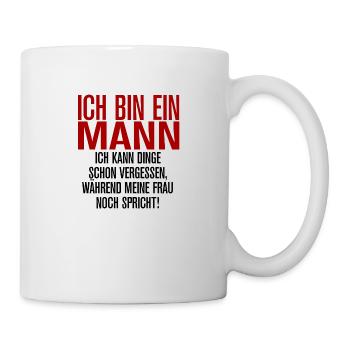 Ich bin ein Mann - Tasse - Weiß - Rechts