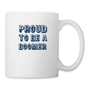 Proud to be a boomer - Tasse - Weiß - Rechts