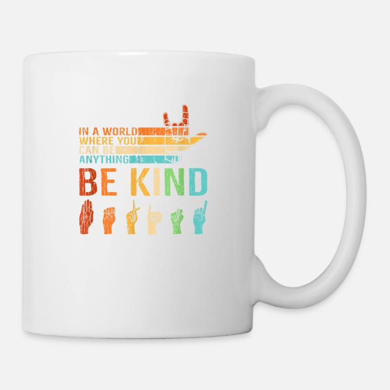 Sei nett, seit nett miteinander BE KIND, - Tasse - Weiß
