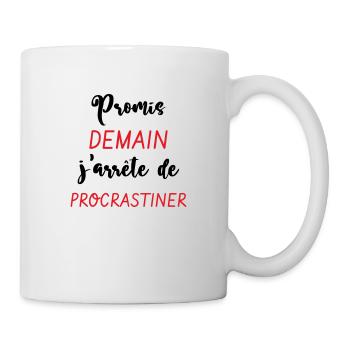 Promis demain j'arrête de procrastiner - Mug blanc - blanc - Droite