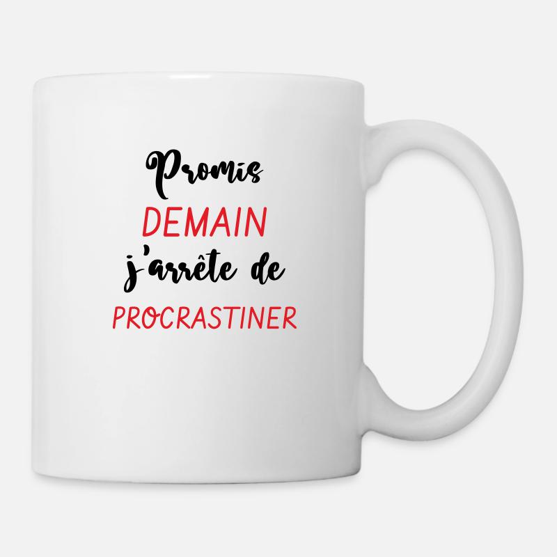 Promis demain j'arrête de procrastiner - Mug blanc - blanc