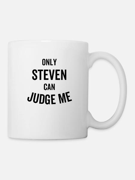 Nur Steven kann mich beurteilen - Tasse - Weiß